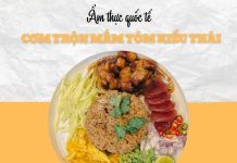 Bữa trưa quốc tế với cơm trộn mắm tôm kiểu Thái