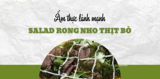 Chọn salad rong nho thịt bò cho bữa trưa lành mạnh