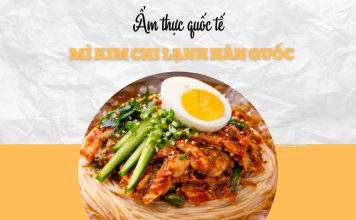 Bữa trưa quốc tế thử vị mì kim chi lạnh Hàn Quốc